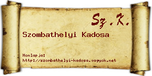Szombathelyi Kadosa névjegykártya